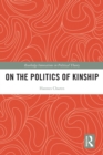 On the Politics of Kinship - eBook