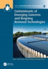 Contaminants of Emerging Concerns and Reigning Removal Technologies - eBook