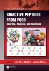 Bioactive Peptides from Food : Sources, Analysis, and Functions - eBook