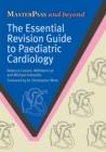 The Essential Revision Guide to Paediatric Cardiology - eBook
