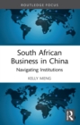 South African Business in China : Navigating Institutions - eBook