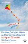 Personal, Social, Academic and Career Development in Higher Education : SOARing to Success - eBook