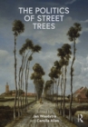 The Politics of Street Trees - eBook