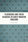 Playbooks and their Readers in Early Modern England - eBook