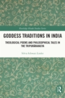 Goddess Traditions in India : Theological Poems and Philosophical Tales in the Tripurarahasya - eBook