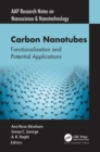 Carbon Nanotubes : Functionalization and Potential Applications - eBook