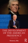 The Development of the American Presidency - eBook