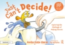 I Just Can’t Decide!: Exploring the Challenge of Making Choices - eBook