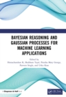 Bayesian Reasoning and Gaussian Processes for Machine Learning Applications - eBook