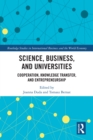 Science, Business and Universities : Cooperation, Knowledge Transfer and Entrepreneurship - eBook