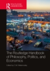 The Routledge Handbook of Philosophy, Politics, and Economics - eBook