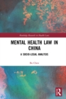 Mental Health Law in China : A Socio-legal Analysis - eBook