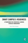 Smart Campus E-Readiness : A Framework for Cyberspace Learning Strategic Management - eBook