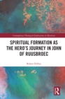 Spiritual Formation as the Hero's Journey in John of Ruusbroec - eBook