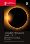 Routledge International Handbook of Ignorance Studies - eBook