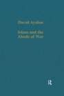 Islam and the Abode of War : Military Slaves and Islamic Adversaries - eBook