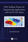 PDE Toolbox Primer for Engineering Applications with MATLAB(R)  Basics - eBook