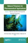 Natural Polymers for Pharmaceutical Applications : Volume 2: Marine- and Microbiologically Derived Polymers - eBook