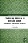 Confucian Reform in Choson Korea : Yu Hyongwon's Pan'gye surok (Volume III) - eBook