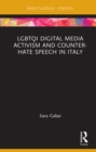 LGBTQI Digital Media Activism and Counter-Hate Speech in Italy - eBook