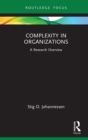Complexity in Organizations : A Research Overview - eBook