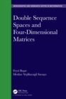 Double Sequence Spaces and Four-Dimensional Matrices - eBook