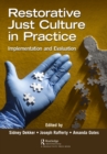 Restorative Just Culture in Practice : Implementation and Evaluation - eBook