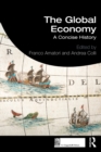 The Global Economy : A Concise History - eBook
