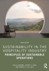 Sustainability in the Hospitality Industry : Principles of Sustainable Operations - eBook