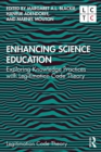 Enhancing Science Education : Exploring Knowledge Practices with Legitimation Code Theory - eBook