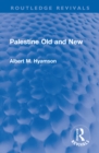 Palestine Old and New - eBook