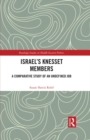 Israel's Knesset Members : A Comparative Study of an Undefined Job - eBook