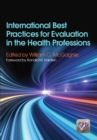 International Best Practices for Evaluation in the Health Professions - eBook