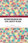 Authoritarianism and Civil Society in Asia - eBook