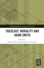 Theology, Morality and Adam Smith - eBook