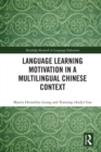 Language Learning Motivation in a Multilingual Chinese Context - eBook