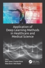 Application of Deep Learning Methods in Healthcare and Medical Science - eBook