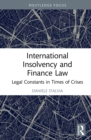 International Insolvency and Finance Law : Legal Constants in Times of Crises - eBook