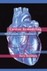 Cardiac Remodeling : Mechanisms and Treatment - eBook