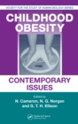 Childhood Obesity : Contemporary Issues - eBook