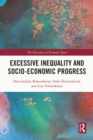 Excessive Inequality and Socio-Economic Progress - eBook