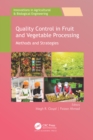 Quality Control in Fruit and Vegetable Processing : Methods and Strategies - eBook