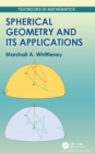 Spherical Geometry and Its Applications - eBook