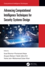 Advancing Computational Intelligence Techniques for Security Systems Design - eBook