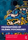 Foundations of Islamic Psychology : From Classical Scholars to Contemporary Thinkers - eBook