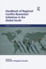 Handbook of Regional Conflict Resolution Initiatives in the Global South - eBook