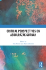 Critical Perspectives on Abdulrazak Gurnah - eBook