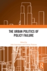 The Urban Politics of Policy Failure - eBook