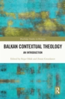 Balkan Contextual Theology : An Introduction - eBook