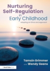 Nurturing Self-Regulation in Early Childhood : Adopting an Ethos and Approach - eBook